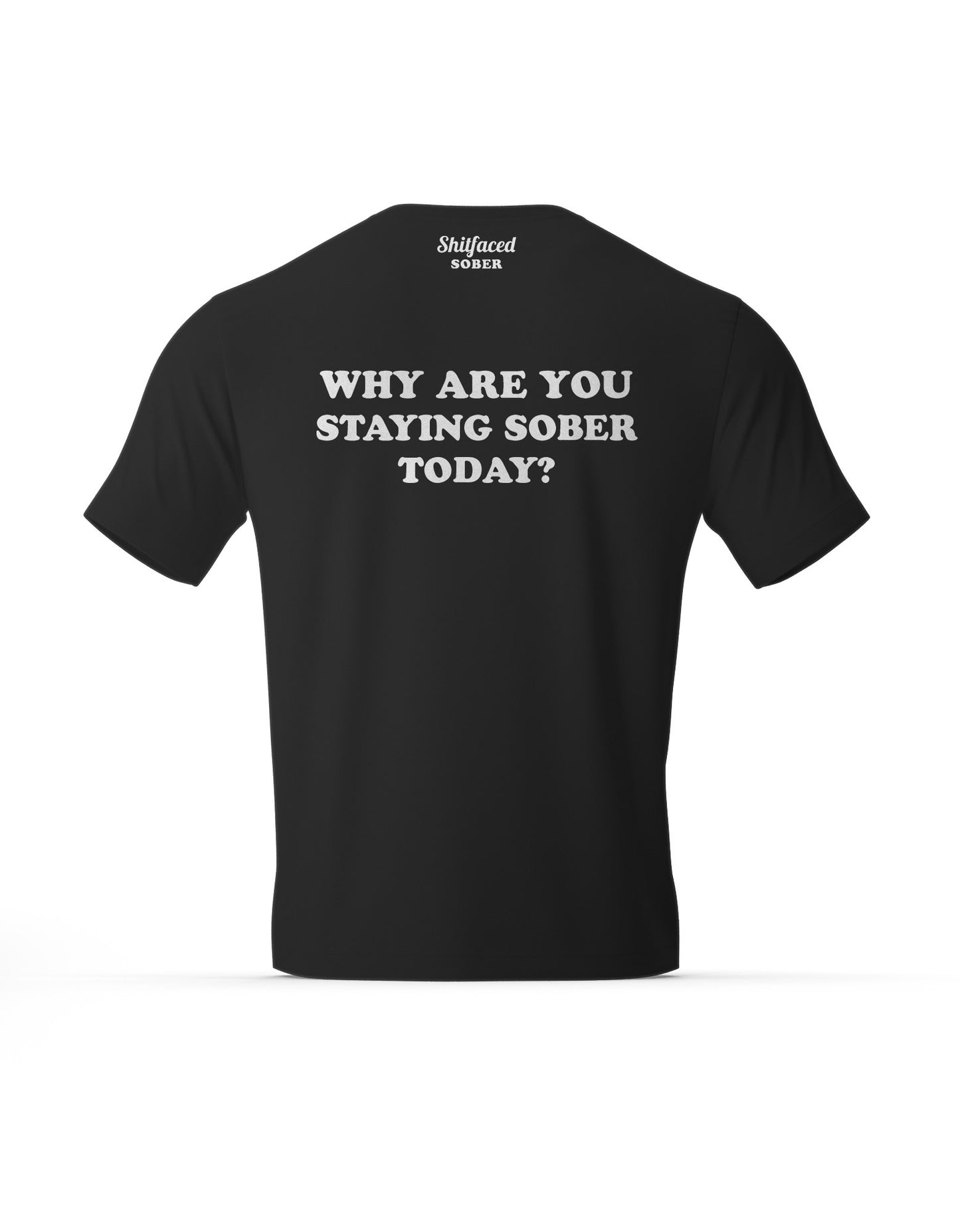 Sober Before it was Cool T-shirt